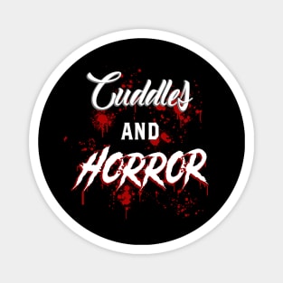 cuddles and horror Magnet